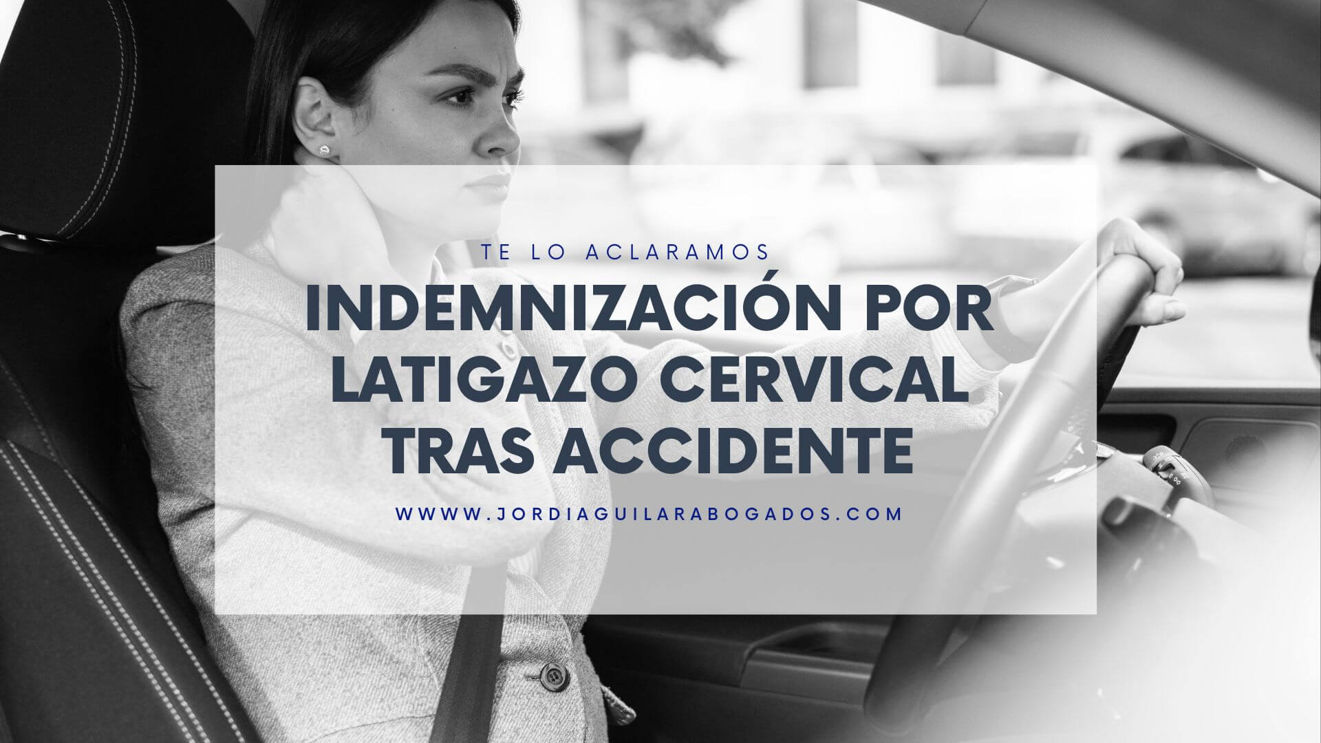 Indemnización por latigazo cervical tras accidente de trafico