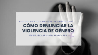 Cómo denunciar la violencia de genero